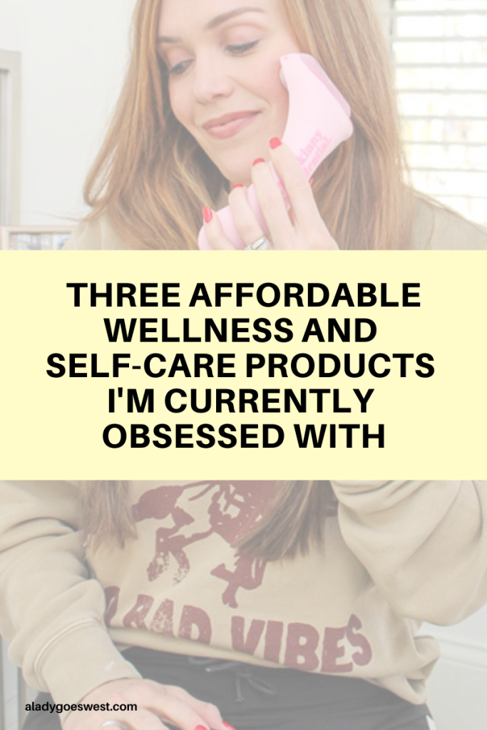 Three affordable wellness and self-care products I'm currently obsessed with by A Lady Goes West Three affordable wellness and self-care products I'm currently obsessed with by A Lady Goes West